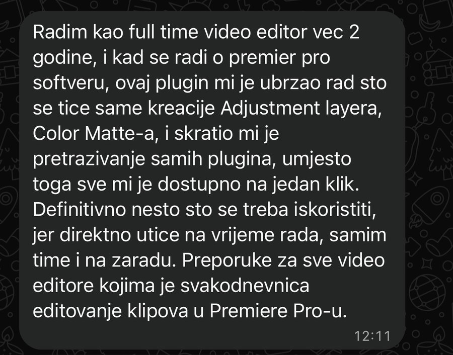 Poruka na WhatsAppu: full time video editor kaže da mu je Flick ubrzao rad sa Adjustment layerima i Color Matteom, i da mu je sve na jedan klik.